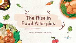 The Rise in Food Allergies- Why Are More People Allergic Now?