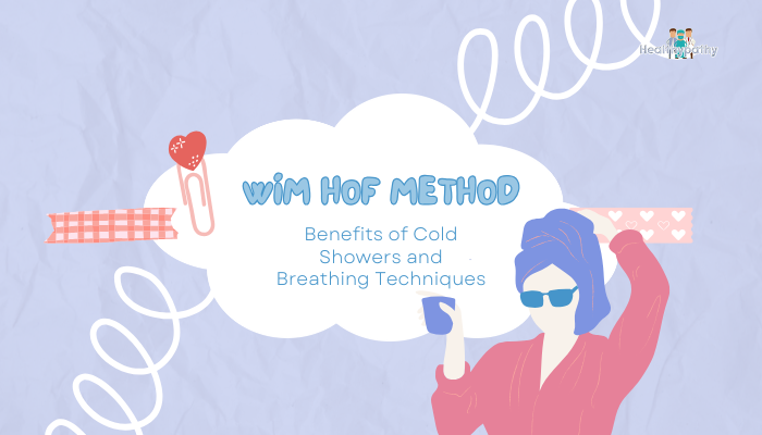 Wim Hof Method- Benefits of Cold Showers and Breathing Techniques