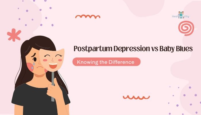 Postpartum Depression vs Baby Blues