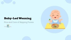 Baby-Led Weaning: Pros and Cons of Skipping Purees