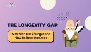 The Longevity Gap: Why Men Die Younger and How to Beat the Odds